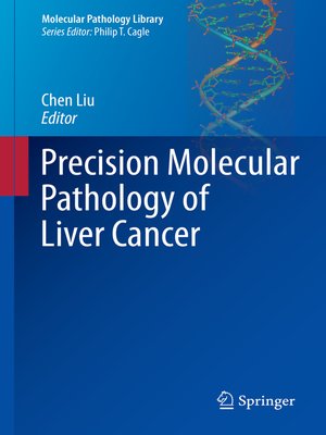 cover image of Precision Molecular Pathology of Liver Cancer